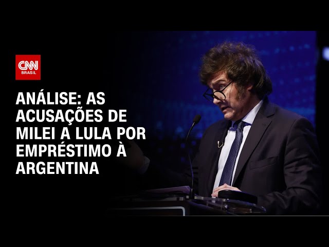 Análise: As acusações de Milei a Lula por empréstimo à Argentina | WW